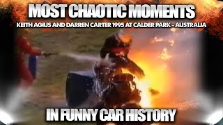 Most Chaotic Moments In Funny Car History! Keith Agius and Darren Carter Crash in Australia | Racing