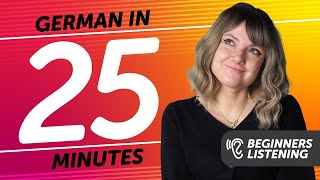 25 Minutes of German Listening Comprehension for Beginners