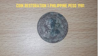 Coin Restoration 1 Philippine Peso 1981 #11