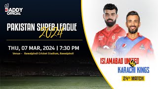 Islamabad United vs Karachi Kings, 24th Match, Thursday,  7 March , 2024, 7:30 PM