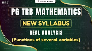 PG TRB MATHS | New Syllabus | Unit-2 Real Analysis (Functions of several variables)