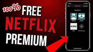 How To Get Netflix Premium Account for Free