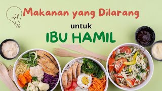 Makanan yang Tidak Boleh Dimakan Ibu Hamil - Seputar Susu