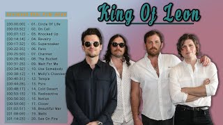 King Of Leon Best Album Collection - King Of Leon Greatest Hits Full Album