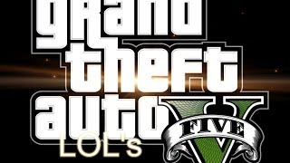 GTA 5 LOL's #2