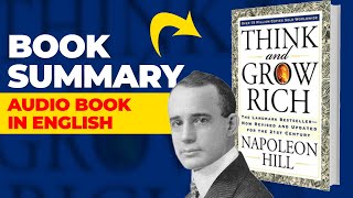 Think And Grow Rich by Napoleon Hill Book Summary in English - Audio Book in English