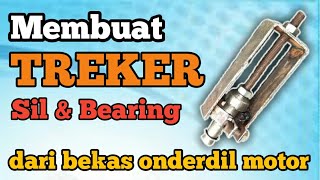 BUAT TREKER SIL DAN BEARING - Dari bekas onderdil motor