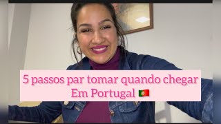 5 passos para tomar quando chegar em Portugal 🇵🇹