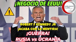 ¡DESCUBRE LA VERDAD! Robert F Kennedy Jr Revela la Guerra Rusia-Ucrania