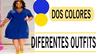 DIFERENTES OUTFITS CON DOS BELLOS COLORES 👌