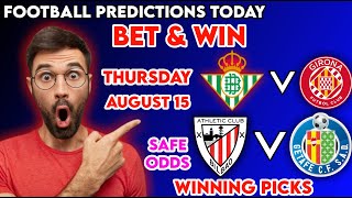 FOOTBALL PREDICTIONS TODAY 15/08/2024|SOCCER PREDICTIONS BETTING TIPS,#betting@sports betting tips