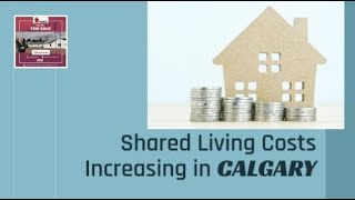 Shared Living Costs Is Increasing in Calgary