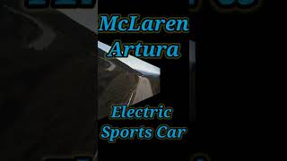 McLaren Artura, Electric Sports Vehicle