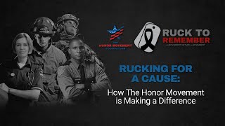 Rucking for a Cause: How The Honor Movement is Making a Difference