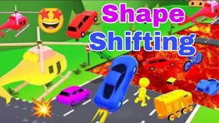 E P. 13. SHAPE SHIFTING GAME PLAY VIDEO