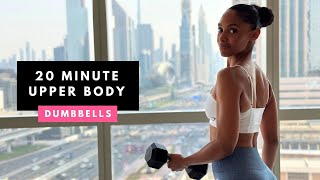 20 min Dumbbell Upper Body Home Workout | Strengthen & Tone Muscle