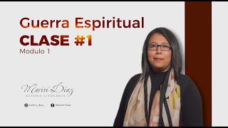 Clase #1, Modulo 1 | Guerra Espiritual.