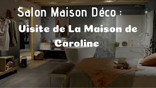 Visite guidée de la Maison de Caroline #2017 GNOOSS TV