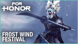 For Honor- Season 4 Official Frost Wind Festival Launch Trailer by game box|Game Box|