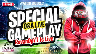 SPECIAL Q&A VIDEO LIVE STREAM @RavanOpYt FORZA HORIZON 5,FIFA,WATCH DOGS 2 GAMEPLAY