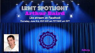 LRMT Spotlight with Arthur Baird