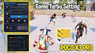 Best Game Turbo Setting in 2023 😱 Poco X3 Pro 🔥 Pubg Mobile