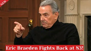 Eric Braeden Reveals The Hidden Secrets At Age of 83!