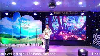 Tương tư nàng ca sĩ - Nguyên Ngọc " Đồng Xanh Restaurant Live Music 2024 "