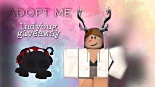 ADOPT ME LADYBUG GIVEAWAY! | 🐞 (CLOSED)