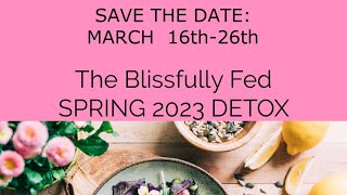 Learn more about my Blissfully Fed Spring Program