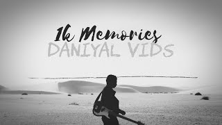 1K Memories Short Film /#DANIYALVIDS  / Special Video #milestonespecial