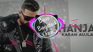 Jhanjar [Bass Boosted] Karan Aujla | Latest Punjabi Song 2020