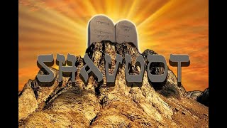 Shavuot / Feast of Weeks