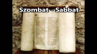 Szombat - Sabbat | Biblia tanítások Isten igéjéből