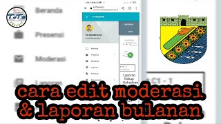 Cara edit moderasi dan lihat laporan bulanan e presensi | Kota Pekalongan