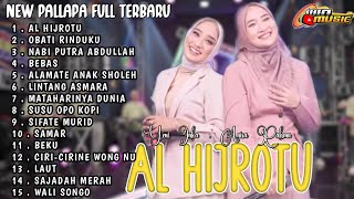 new pallapa full album terbaru 2024 || Al hijrotu - obati rinduku - nabi putra Abdullah