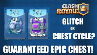 CLASH ROYALE | GUARANTEED EPIC CHEST! | HUGE GLITCH OR CHEST PATTERN?