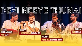 Devi Neeye Thunai | Achi Bala Violin | Flute Visveshwar | Ajay Gopi | Sai Raman