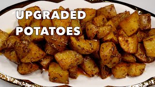 Upgraded Oven Roasted Potatoes |  Potatoes With Herbs, Olive Oil, Paprika, Butter, Garlic, Onion