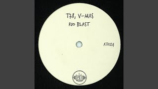 Rio Blast (V-Mas Mix)