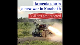 Armenia starts a new war in Karabakh