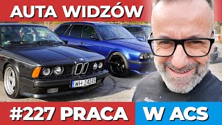 #227 ACS Dzień jak co dzień | BMW X5 | E28 | E39 | M5 | 530i E34 | 335i | E38 | 730i | M550 | 635CSi