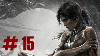 تختيم تومب رايدر بالعربي # 15 # Tomb Raider Walkthrough in Arabic