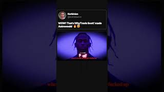 Why Travis made Astroworld