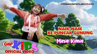 Naik Naik ke Puncak Gunung – Minie Kimie | Official Music Video – Lagu Anak Anak Indonesia 2024