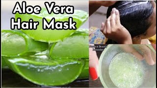 Aloe Vera hair mask | Aloe Vera hair mask for hair growth | Aloe Vera gel to stop hair fall