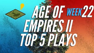 Age of Empires 2 Top 5 Plays | Ep. 22 | 15 March 2020