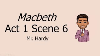 Macbeth Act 1 Scene 6 Explained