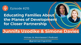 Educating Families about the Four Planes of Development for Closer Partnership |Voices in Montessori