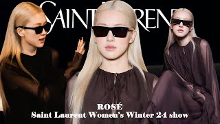 ROSÉ at the Saint Laurent Women’s Winter 24 show - Paris Fashion Week